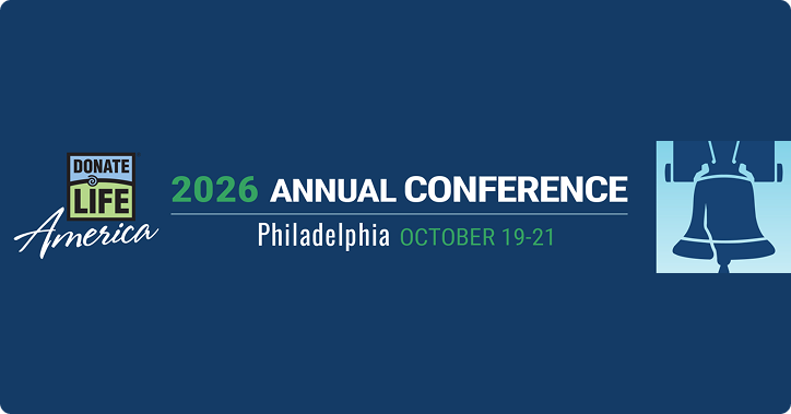 Donate Life America 2026 Annual Conference banner announcing the event in Philadelphia, October 19–21, with a Donate Life America logo on the left and a liberty bell graphic on the right on a navy background.